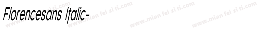 Florencesans Italic字体转换